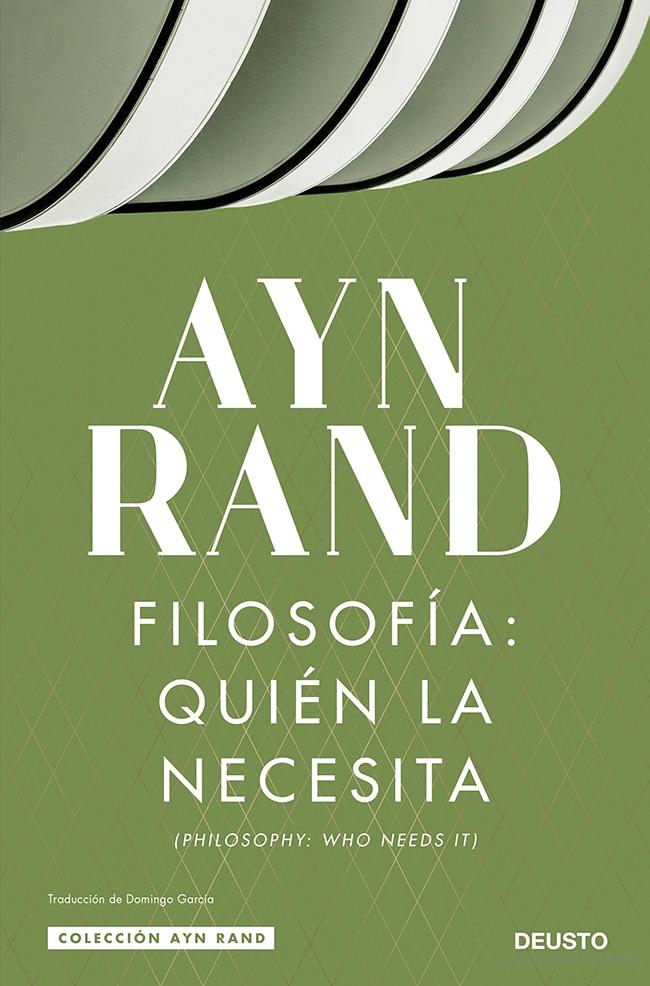 Portada del libro "Filosofia: Quien La Necesita" de Ayn Rand